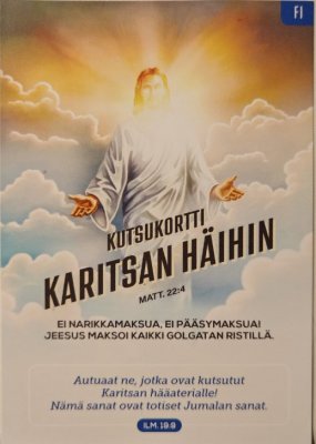 Kaikki ovat tervetulleita ikään, sukupuoleen, rotuun tai kansallisuuteen katsomatta, ts. Jumala ei katso henkilöön